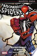 Libro Marvel Saga-El Asombroso Spiderman 17-Nuevas formas de morir