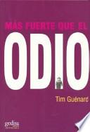 Más fuerte que el odio