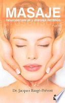 Libro Masaje: Neurosensorial y Drenaje Linfatico