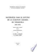 Materiales para el estudio de la cuestión agraria en Venezuela (1800-1830).: pt. 314, 1801-1830. Indices