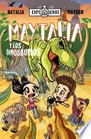 Maytalia y los dinosaurios