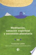 Libro Meditación, sanación espiritual y ascensión planetaria