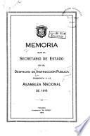 Memoria que el Secretario de Instrucción Pública presenta á la Asamblea Nacional en sus sesiones ordinarias de ...