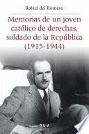 Libro Memorias de un joven católico de derechas, soldado de la República, 1915-1944