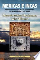 Libro Mexicas E Incas: Estudio Comparado de Los Gobernantes de Mesoamérica Y Los Andes. (Edición En Color)