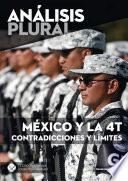 Libro México y la 4T contradicciones y límites (Análisis plural)