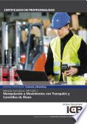 Libro MF1328_1: MANIPULACIÓN Y MOVIMIENTOS CON TRANSPALÉS Y CARRETILLAS DE MANO (COMT0211)