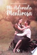 Libro Mi Adorada Mentirosa