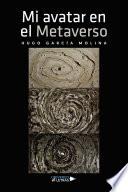 Libro Mi avatar en el Metaverso