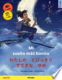 Libro Mi sueño más bonito – わたしの とびっきり すてきな ゆめ (español – japonés)