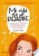 Mi vida es un desastre