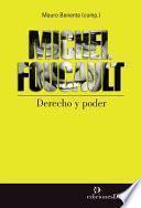 Michel Foucault. Derecho y poder