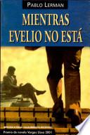 Libro Mientras Evelio no está