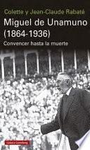Miguel de Unamuno (1864-1936)