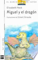 Libro Miguel y el dragón