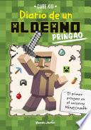Minecraft. Diario de un aldeano pringao