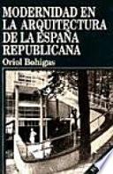 Libro Modernidad en la arquitectura de la España republicana