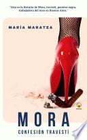 Libro Mora. Confesión travestí
