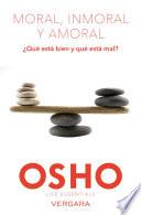 Libro Moral, inmoral y amoral