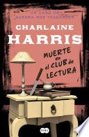 Libro Muerte en el club de lectura (Serie Aurora Roe Teagarden 8)