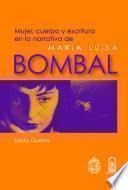Mujer, cuerpo y escritura en la narrativa de María Luisa Bombal