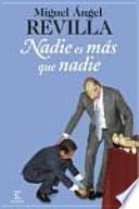 Libro Nadie es más que nadie