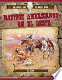Libro Nativos americanos en el oeste (Native Americans in the West)