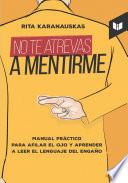 Libro No te atrevas a mentirme