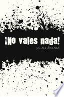 Libro ¡No vales nada!