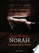 Libro Norah - La Sombra De La Razón