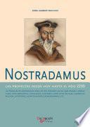 Libro Nostradamus - Las profecías desde hoy hasta el año 2200