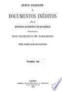 Nueva colección de documentos inéditos para la historia de España y de sus Indias