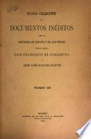 Nueva colección de documentos inéditos para la historia de España y sus Indias
