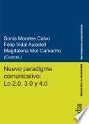 Nuevo paradigma comunicativo: Lo 2.0, 3.0 y 4.0