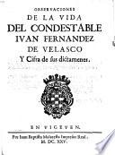 Observaciones de la vida del condestable I. F. de Velasco, y cifra de sus dictamenes