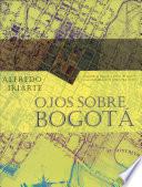 Libro Ojos sobre Bogotá