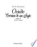 Libro Oviedo, crónica de fin de siglo Tomo II 1910-1969