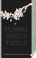 Libro Palabras, Anhelos y Deseos