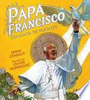 Libro Papa Francisco: Creador de puentes