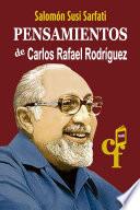 Libro Pensamientos de Carlos Rafael Rodríguez