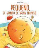 Libro Pequeño, el Granito de Arena Travieso