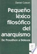 Libro Pequeño léxico filosófico del anarquismo