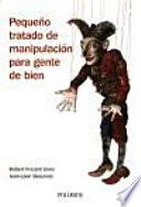 Libro Pequeño tratado de manipulación para gente de bien