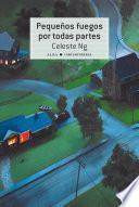 Libro Pequeños fuegos por todas partes