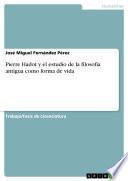 Libro Pierre Hadot y el estudio de la filosofía antigua como forma de vida