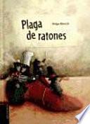 Libro Plaga de ratones / Plague of Mice