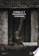 Libro Pobreza y desarrollo cerebral