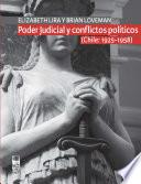 Poder Judicial y conflictos políticos. Volumen I. (Chile: 1925-1958)
