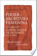 Poder y escritura femenina en tiempos del conde-duque de Olivares (1621-1643)