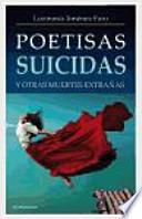 Poetisas suicidas : y otras muertes extrañas